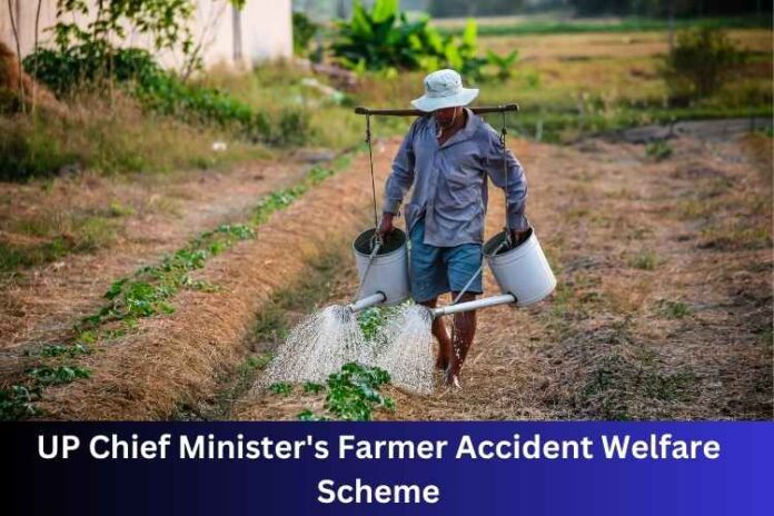 UP Chief Minister's Farmer Accident Welfare Scheme